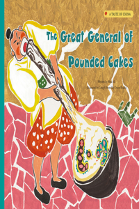 Great General of Pounded Cakes