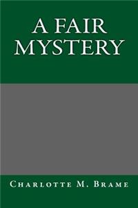 A Fair Mystery