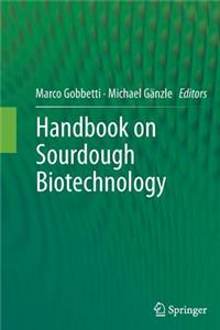 Handbook on Sourdough Biotechnology