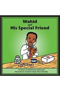 Wahid and His Special Friend