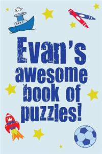 Evan's Awesome Book Of Puzzles!