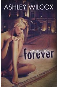 Running From Forever