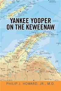 Yankee Yooper on the Keweenaw