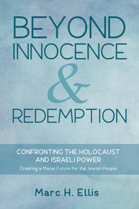 Beyond Innocence & Redemption