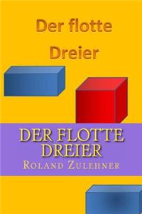 Der flotte Dreier