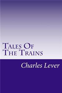 Tales Of The Trains
