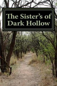 Sister's of Dark Hollow