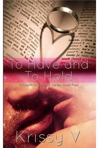 To Have and To Hold