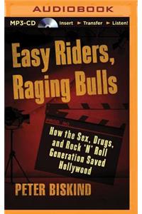 Easy Riders, Raging Bulls