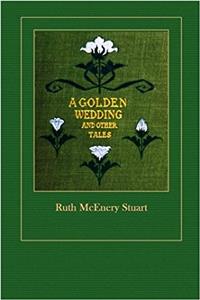 A Golden Wedding and Other Tales