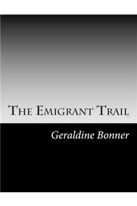 The Emigrant Trail