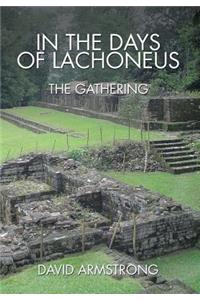 In the Days of Lachoneus