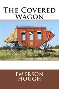 The Covered Wagon