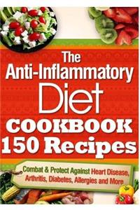 Anti-Inflammatory Diet Cookbook 150 Recipes