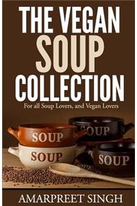 Vegan Soup Collection - A must for all vegans, vegetarians