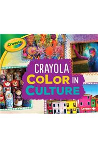 Crayola (R) Color in Culture