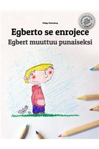 Egberto se enrojece/Egbert muuttuu punaiseksi