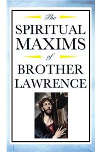 Spiritual Maxims of Brother Lawrence