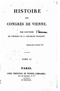 Histoire du Congrès de Vienne - Tome II