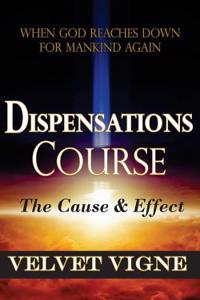 Dispensations Course