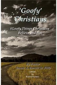 'Goofy' Christians