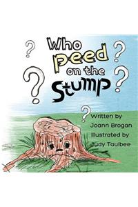 Who Peed on the Stump?