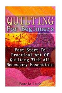 Quilting For Beginners