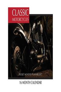 Classic Motorcycles Pocket Monthly Planner 2017