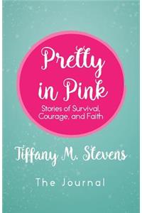 Pretty In Pink the Journal