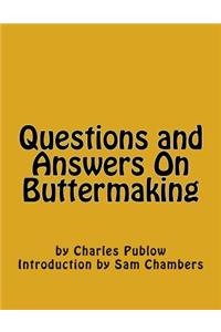 Questions and Answers On Buttermaking