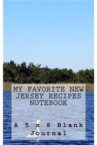 My Favorite New Jersey Recipes Notebook