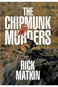 Chipmunk Murders
