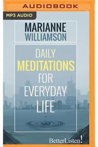 Daily Meditations for Everyday Life