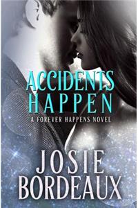 Accidents Happen