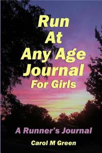 Run at Any Age Journal for Girls