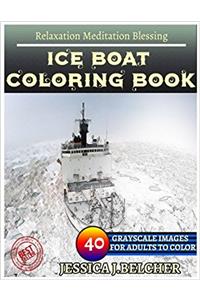 Ice Boat Coloring Book for Adults Relaxation Meditation Blessing
