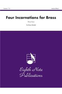 Four Incarnations for Brass