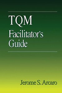 TQM Facilitator's Guide