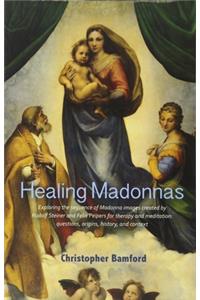 Healing Madonnas