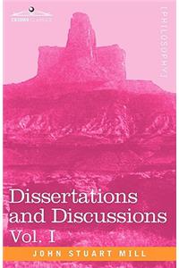 Dissertations and Discussions, Vol. I