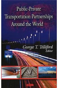 Public-Private Transportation Partnerships Around the World