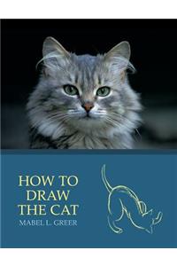How to Draw the Cat (Reprint Edition)