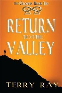 Return to the Valley