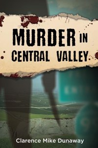 Murder in Central Valley