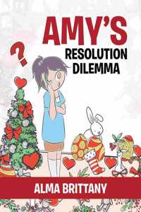 Amy's Resolution Dilemma