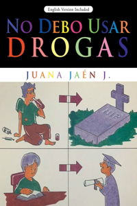 No Debo Usar Drogas