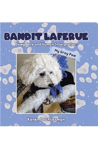Bandit Laferue