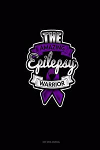 The Amazing Epilepsy Warrior