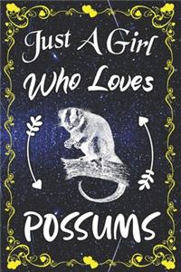 Just A Girl Who Loves Possums