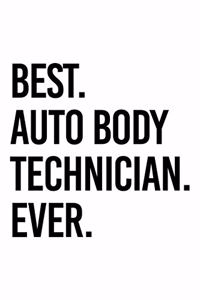 Best Auto Body Technician Ever